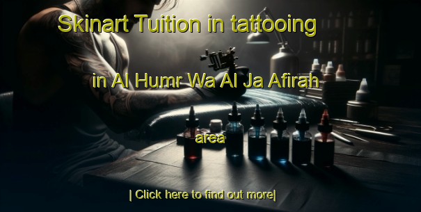 Skinart Tuition in tattooing in Al Humr Wa Al Ja Afirah area-United Kingdom