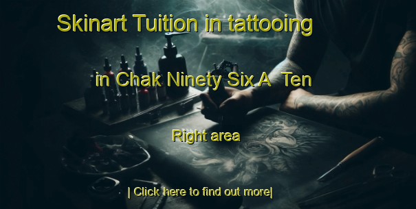 Skinart Tuition in tattooing in Chak Ninety Six A  Ten Right area-United Kingdom