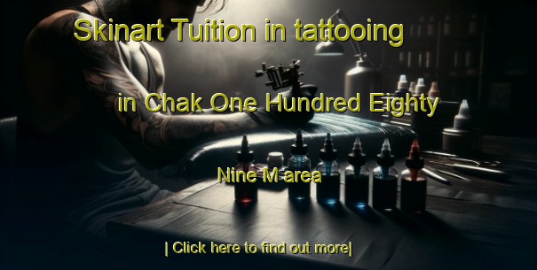 Skinart Tuition in tattooing in Chak One Hundred Eighty Nine M area-United Kingdom