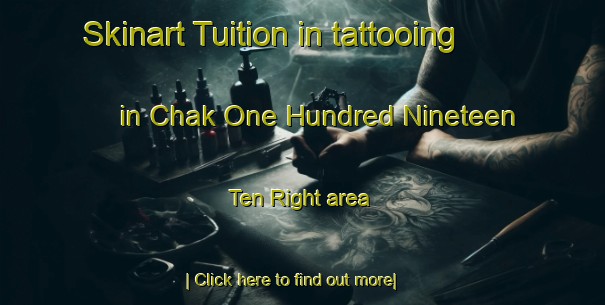 Skinart Tuition in tattooing in Chak One Hundred Nineteen Ten Right area-United Kingdom