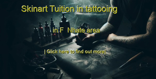 Skinart Tuition in tattooing in F  Nhate area-United Kingdom