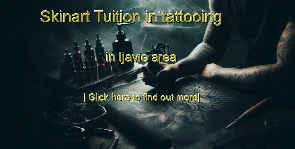 Skinart Tuition in tattooing in Ijavie area-United Kingdom