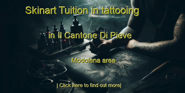 Skinart Tuition in tattooing in Il Cantone Di Pieve Modolena area-United Kingdom