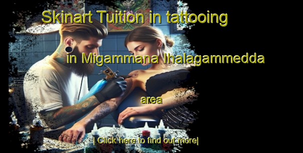 Skinart Tuition in tattooing in Migammana Ihalagammedda area-United Kingdom