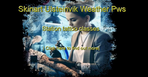 Skinart Ulsteinvik Weather Pws Station tattoo classes-United Kingdom