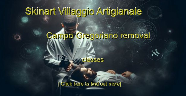 Skinart Villaggio Artigianale Campo Gregoriano removal classes-United Kingdom