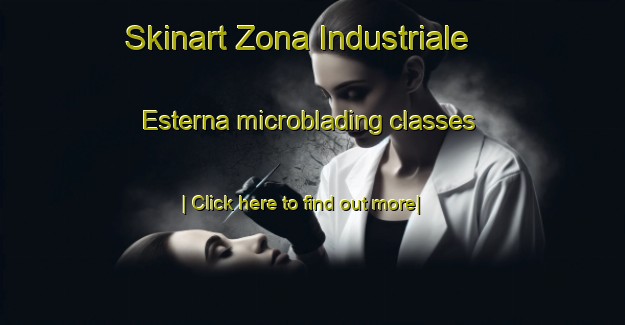 Skinart Zona Industriale Esterna microblading classes-United Kingdom