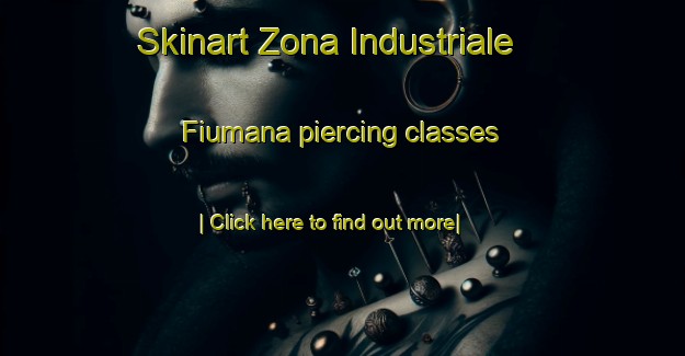 Skinart Zona Industriale Fiumana piercing classes-United Kingdom