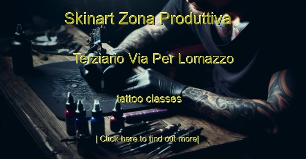 Skinart Zona Produttiva Terziario Via Per Lomazzo tattoo classes-United Kingdom